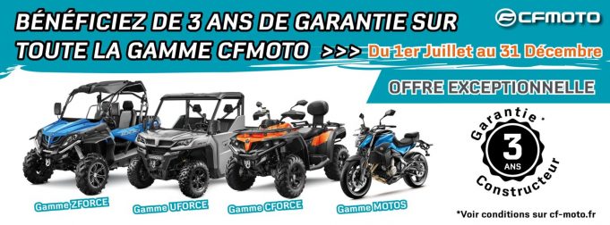 3 ans de garantie sur la gamme CFMOTO